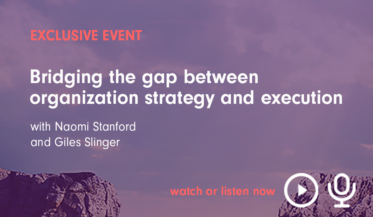 Bridging the gap between organization strategy and execution - Download video or podcast on demand