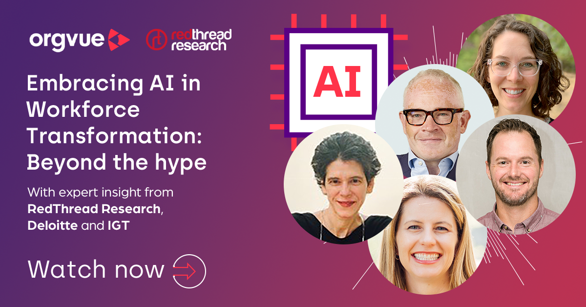 Embracing Ai In Workforce Transformation Beyond The Hype Orgvue Embracing Ai In Workforce Transformation Beyond The Hype Orgvue