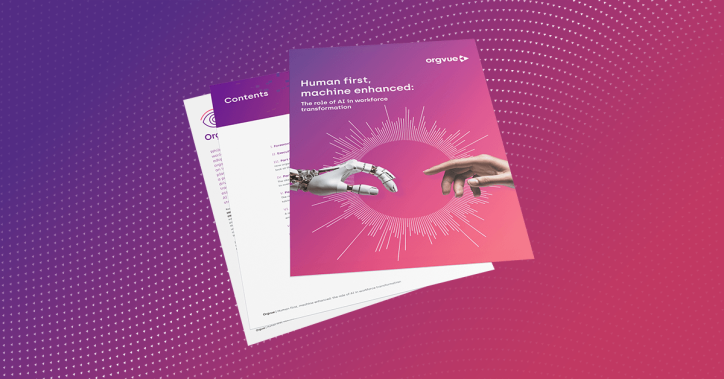 Stacked Orgvue report pages featuring the cover of Human first, machine enhanced: The role of AI in workforce transformation. The cover uses a purple-to-pink gradient background with a white radial graphic and depicts a robotic hand reaching toward a human hand. Additional report pages and a contents page are visible behind the cover.