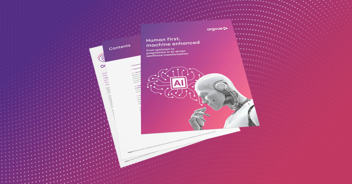 Stacked Orgvue report pages featuring the cover of Human first, machine enhanced: From optimism to pragmatism in AI-driven workforce transformation. The cover uses a purple-to-pink gradient background with an AI chip and circuit graphic alongside a humanoid robot in a reflective pose. A contents page and report pages are visible behind the cover.