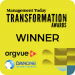 Management Today Transformation Awards winner badge featuring Orgvue and Danone branding on a yellow and blue award graphic.